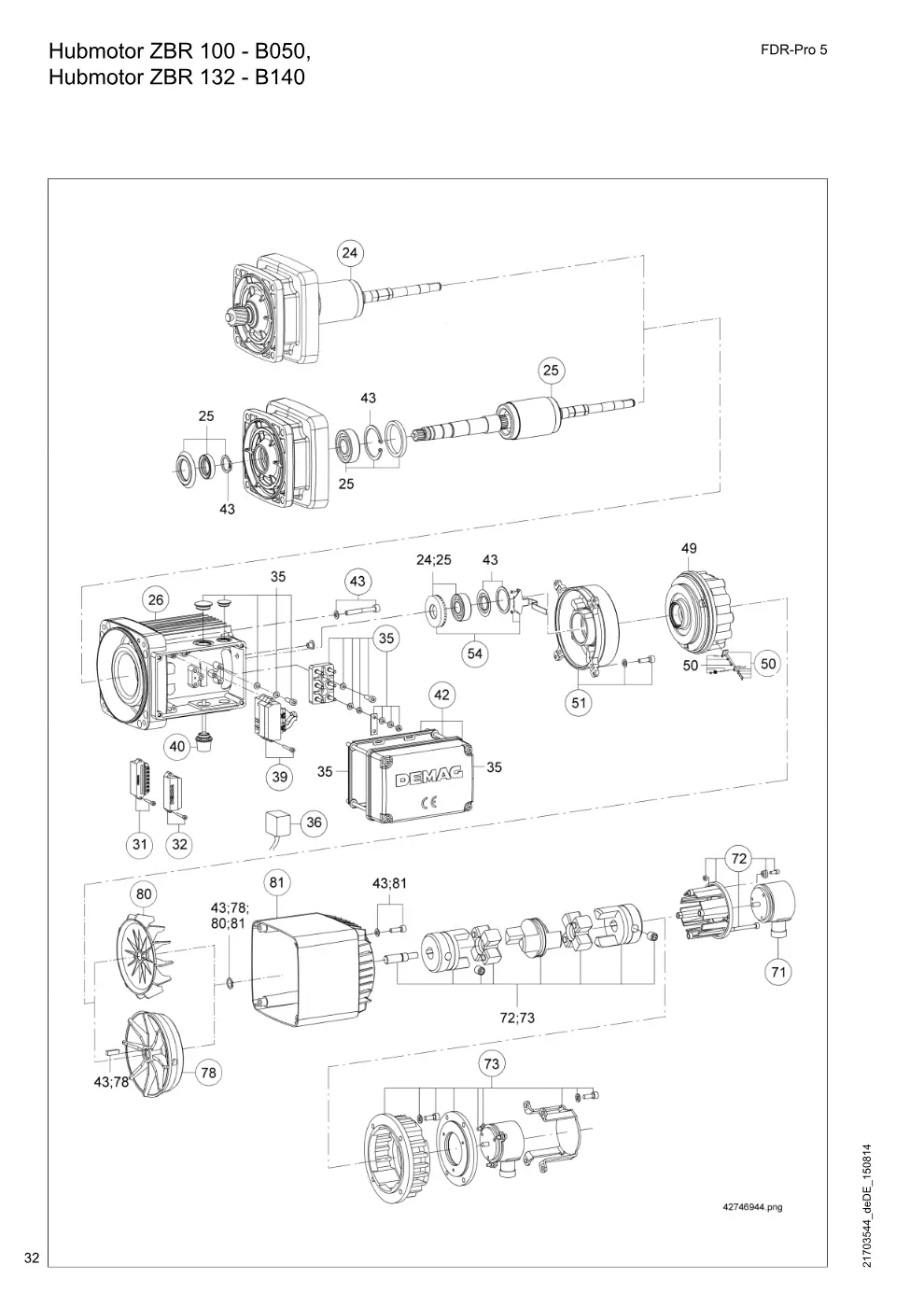 Demag FDR-Pro 5 – Hubmotor ZBR 100 - B050, Hubmotor ZBR 132 - B140, Zeichnung Seite 32
