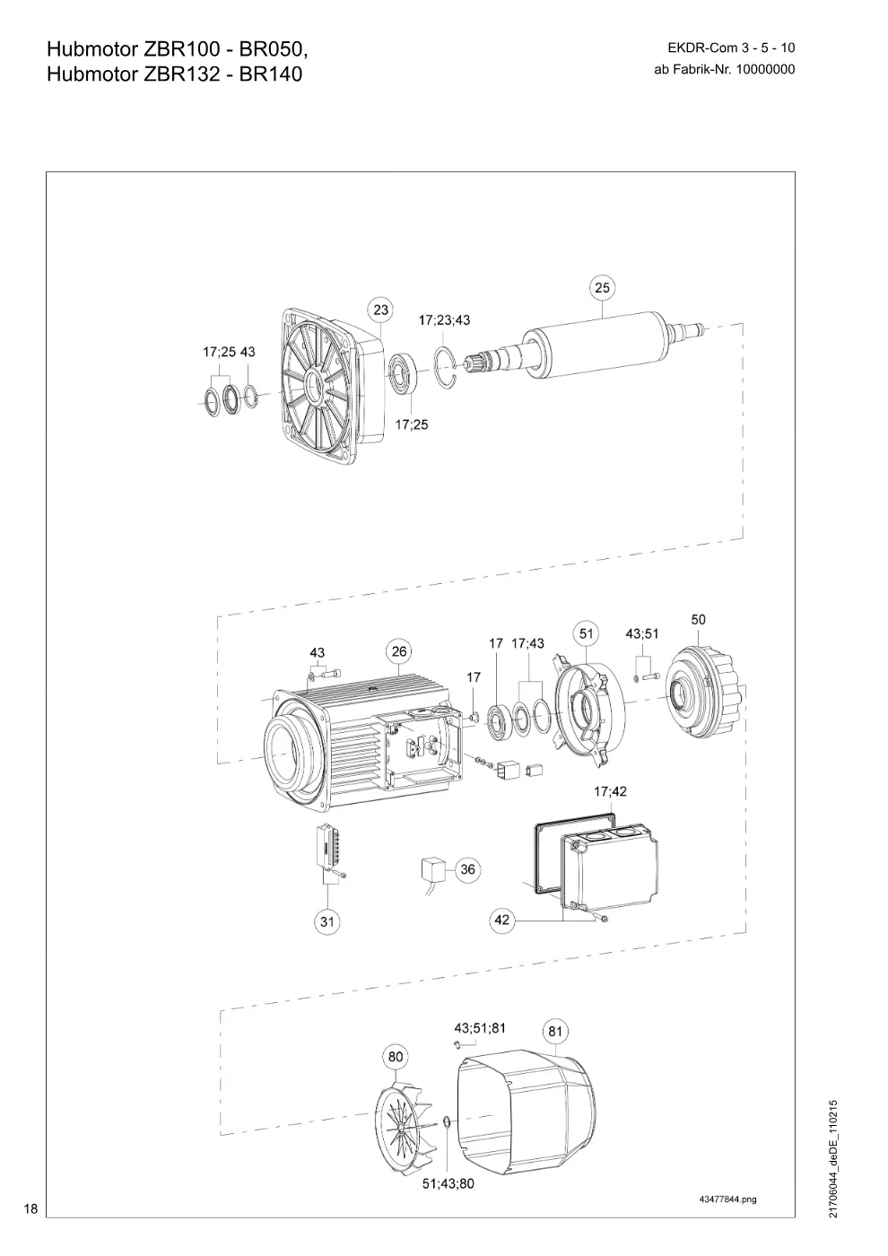 Demag EKDR-Com 3-5-10 (ab Fabrik-Nr. 96000000) – Hubmotor ZBR100 - BR050, Hubmotor ZBR132 - BR140, Zeichnung Seite 18
