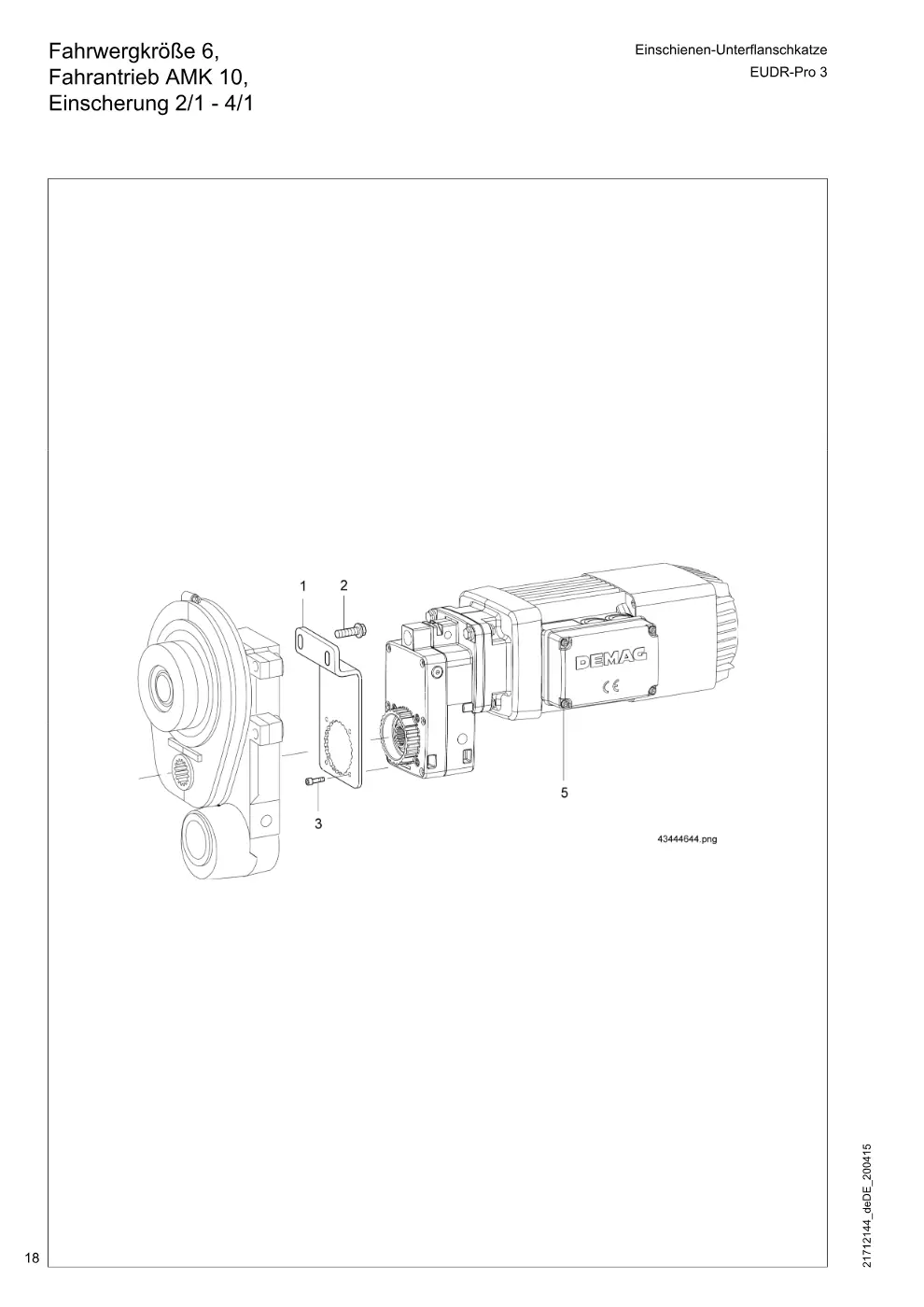 Demag EUDR-Pro 3 – Fahrwergkröße 6, Einschienen-Unterflanschkatze Fahrantrieb AMK 10, Einscherung 2/1 - 4/1, Zeichnung Seite 18
