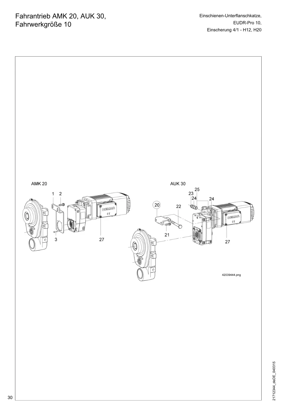 Demag EUDR-Pro 10 – Fahrantrieb AMK 20, AUK 30, Einschienen-Unterflanschkatze, Fahrwerkgröße 10 Einscherung 4/1 - H12, H20, Zeichnung Seite 30