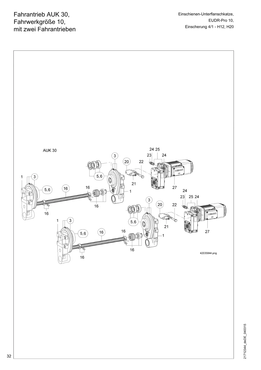 Demag EUDR-Pro 10 – Fahrantrieb AUK 30, Einschienen-Unterflanschkatze, Fahrwerkgröße 10, Einscherung 4/1 - H12, H20 mit zwei Fahrantrieben, Zeichnung Seite 32