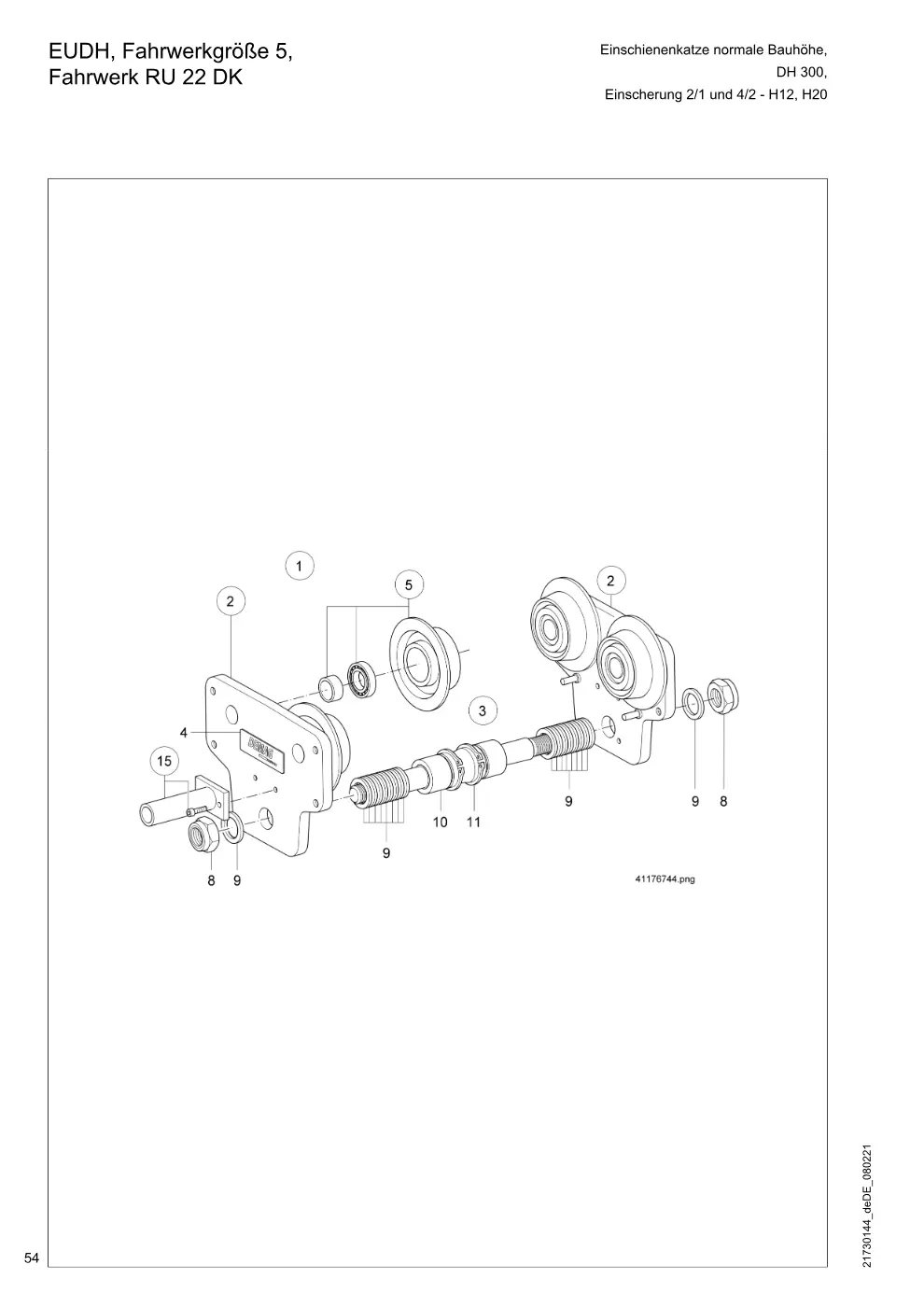 Demag DH 300 – EUDH, Fahrwerkgröße 5, Einschienenkatze normale Bauhöhe, Fahrwerk RU 22 DK Einscherung 2/1 und 4/2 - H12, H20, Zeichnung Seite 54