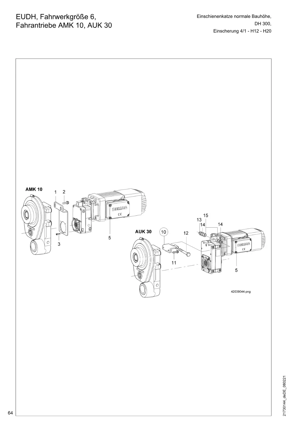 Demag DH 300 – EUDH, Fahrwerkgröße 6, Einschienenkatze normale Bauhöhe, Fahrantriebe AMK 10, AUK 30 Einscherung 4/1 - H12 - H20, Zeichnung Seite 64