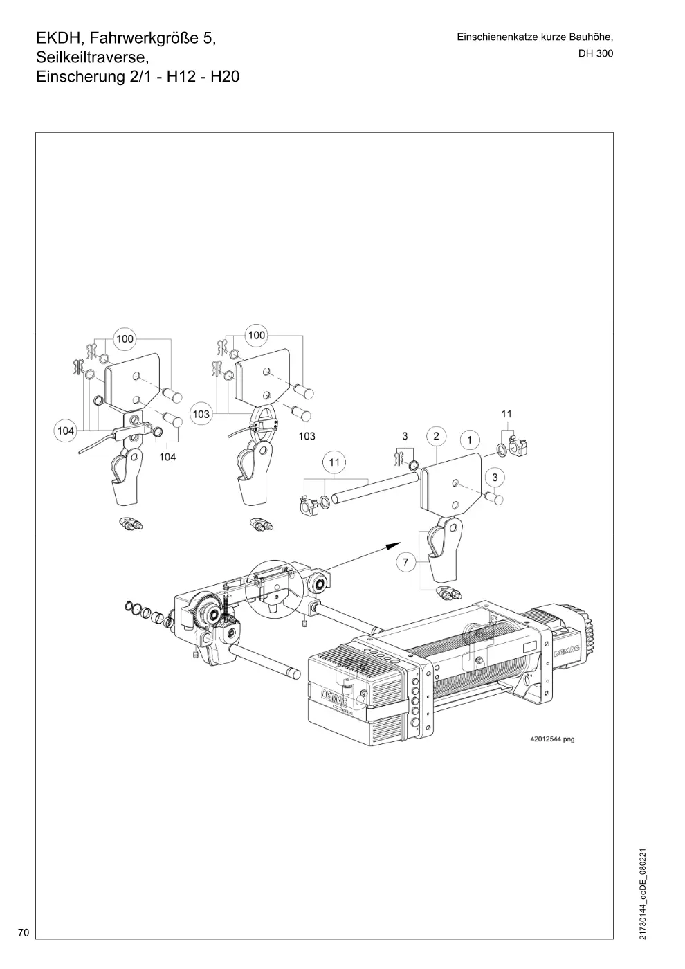 Demag DH 300 – EKDH, Fahrwerkgröße 5, Einschienenkatze kurze Bauhöhe, Seilkeiltraverse, Einscherung 2/1 - H12 - H20, Zeichnung Seite 70