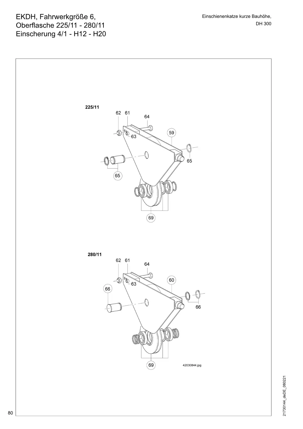 Demag DH 300 – EKDH, Fahrwerkgröße 6, Einschienenkatze kurze Bauhöhe, Oberflasche 225/11 - 280/11 Einscherung 4/1 - H12 - H20, Zeichnung Seite 80