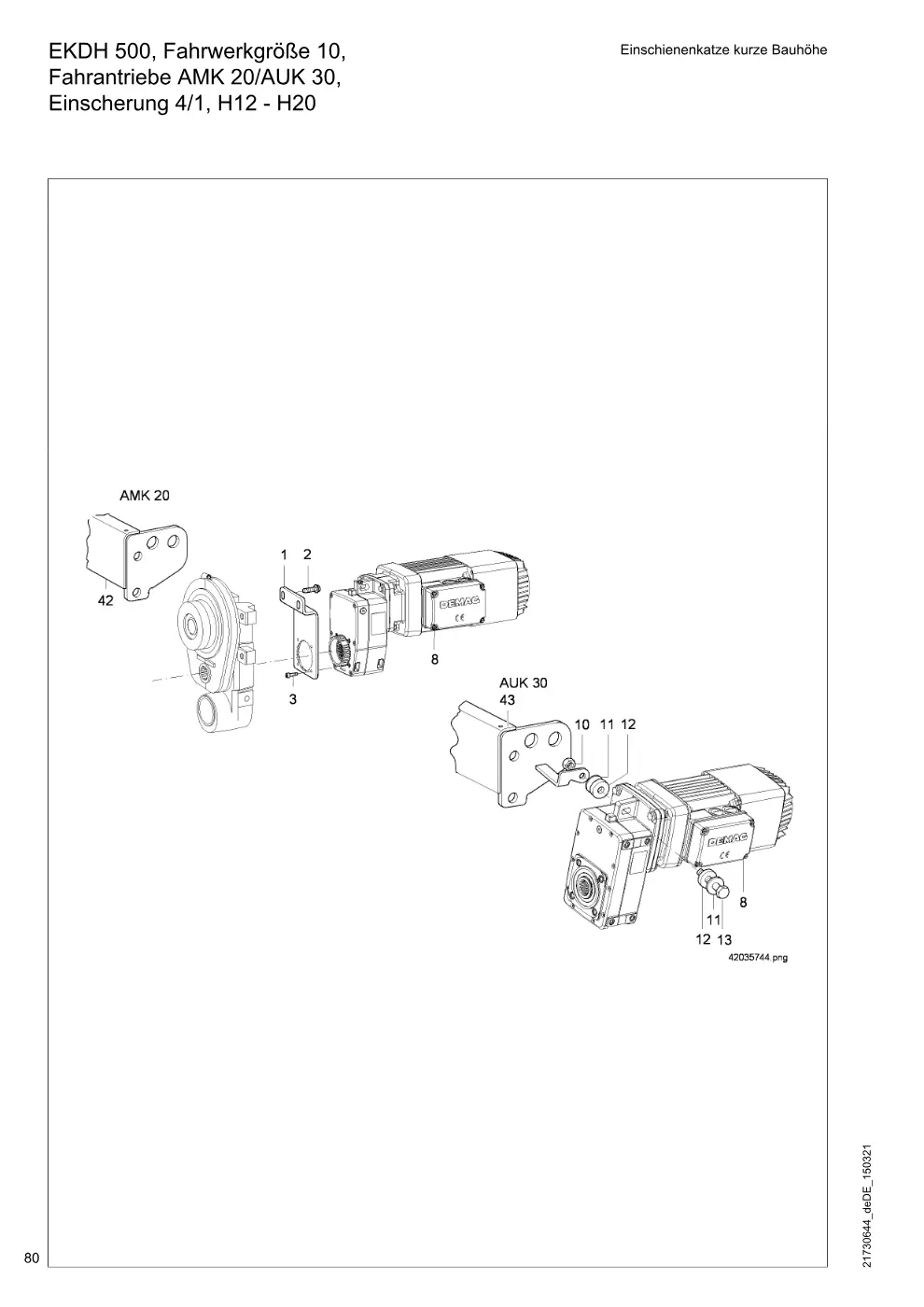 Demag DH 500 – EKDH 500, Fahrwerkgröße 10, Einschienenkatze kurze Bauhöhe Fahrantriebe AMK 20/AUK 30, Einscherung 4/1, H12 - H20, Zeichnung Seite 80