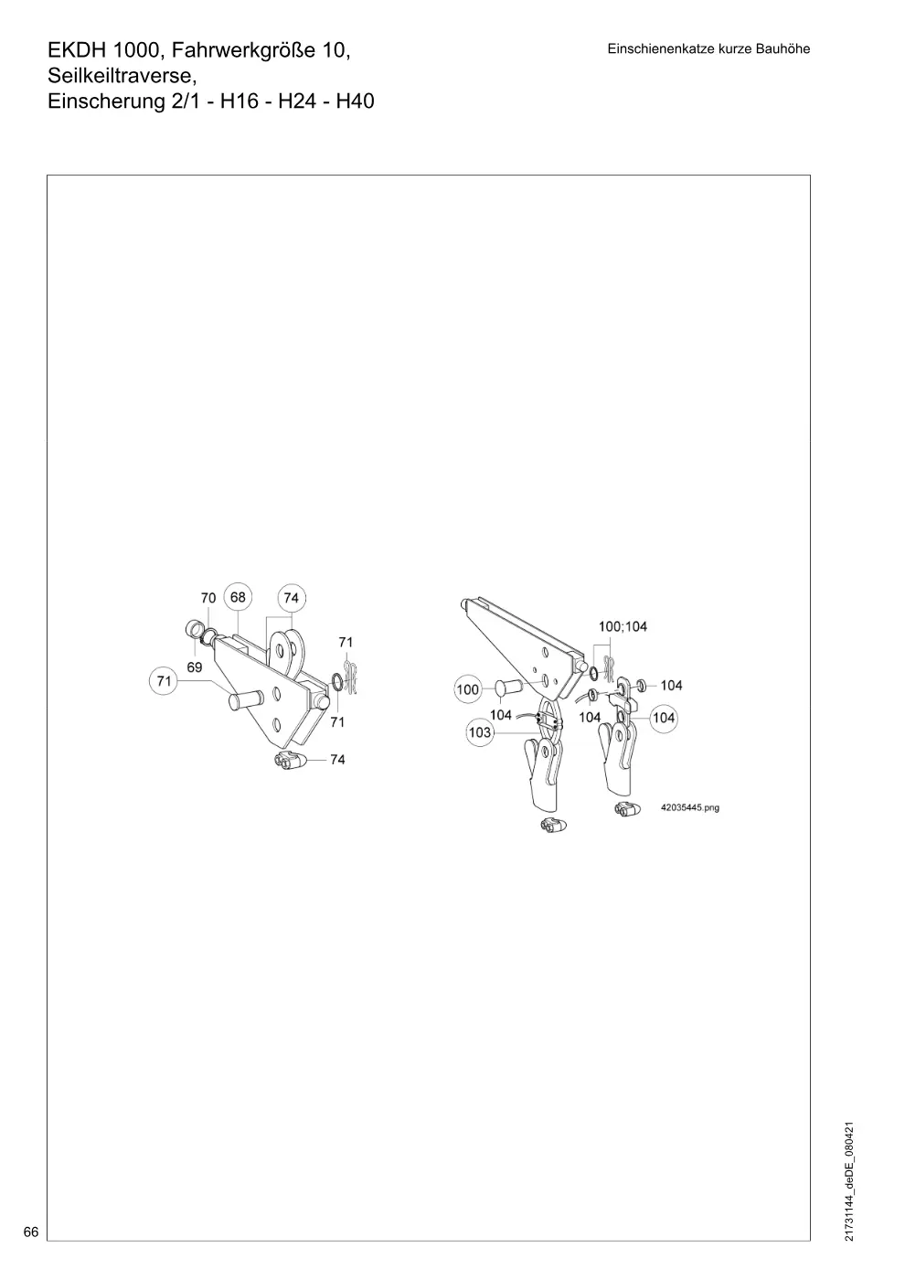 Demag DH 1000 – EKDH 1000, Fahrwerkgröße 10, Einschienenkatze kurze Bauhöhe Seilkeiltraverse, Einscherung 2/1 - H16 - H24 - H40, Zeichnung Seite 66