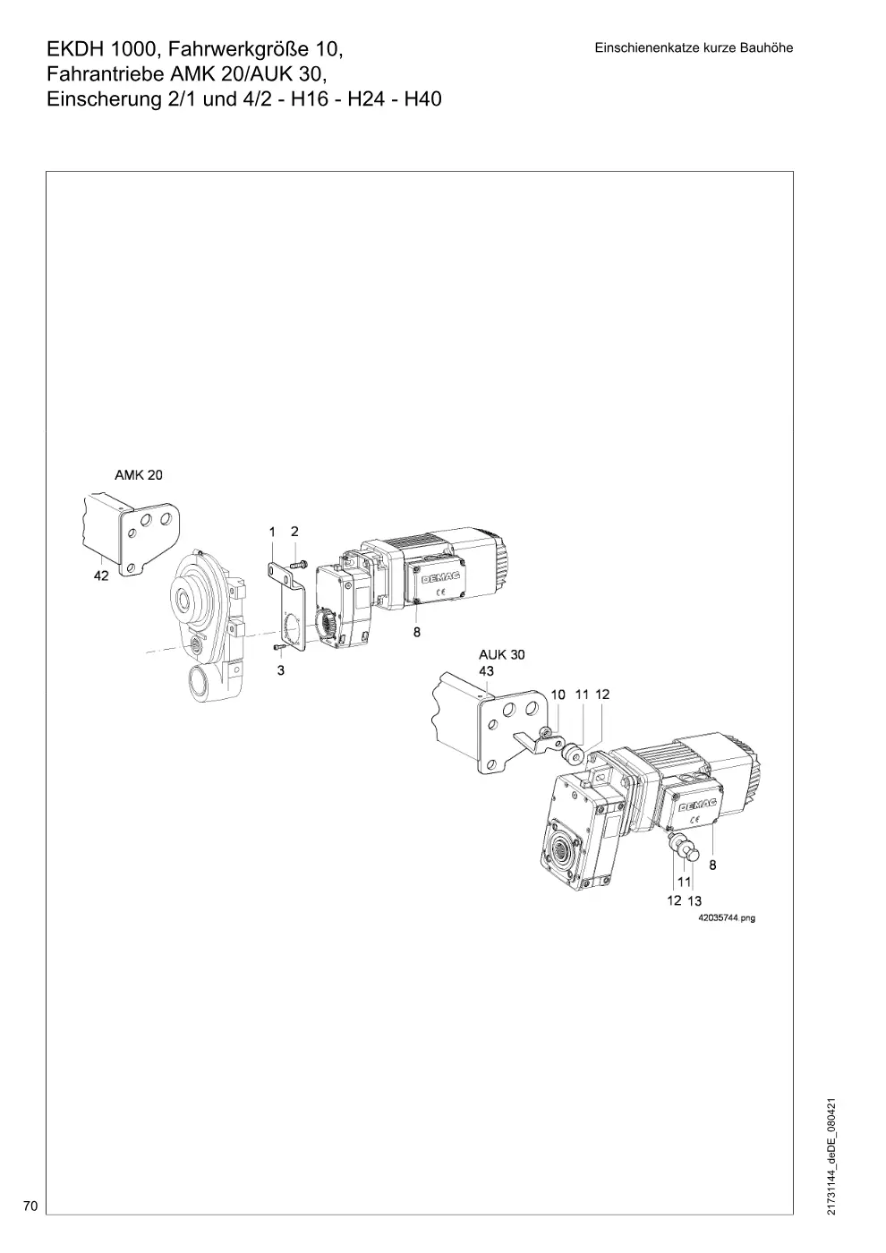 Demag DH 1000 – EKDH 1000, Fahrwerkgröße 10, Einschienenkatze kurze Bauhöhe Fahrantriebe AMK 20/AUK 30, Einscherung 2/1 und 4/2 - H16 - H24 - H40, Zeichnung Seite 70