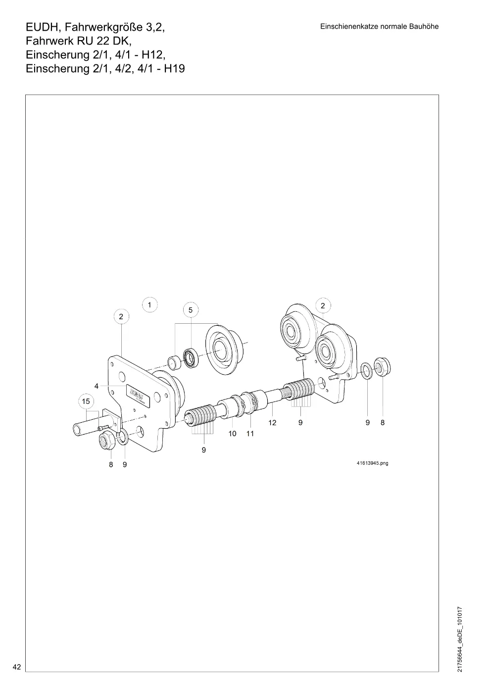 Demag DH 160 – EUDH, Fahrwerkgröße 3,2, Einschienenkatze normale Bauhöhe Fahrwerk RU 22 DK, Einscherung 2/1, 4/1 - H12,, Zeichnung Seite 42