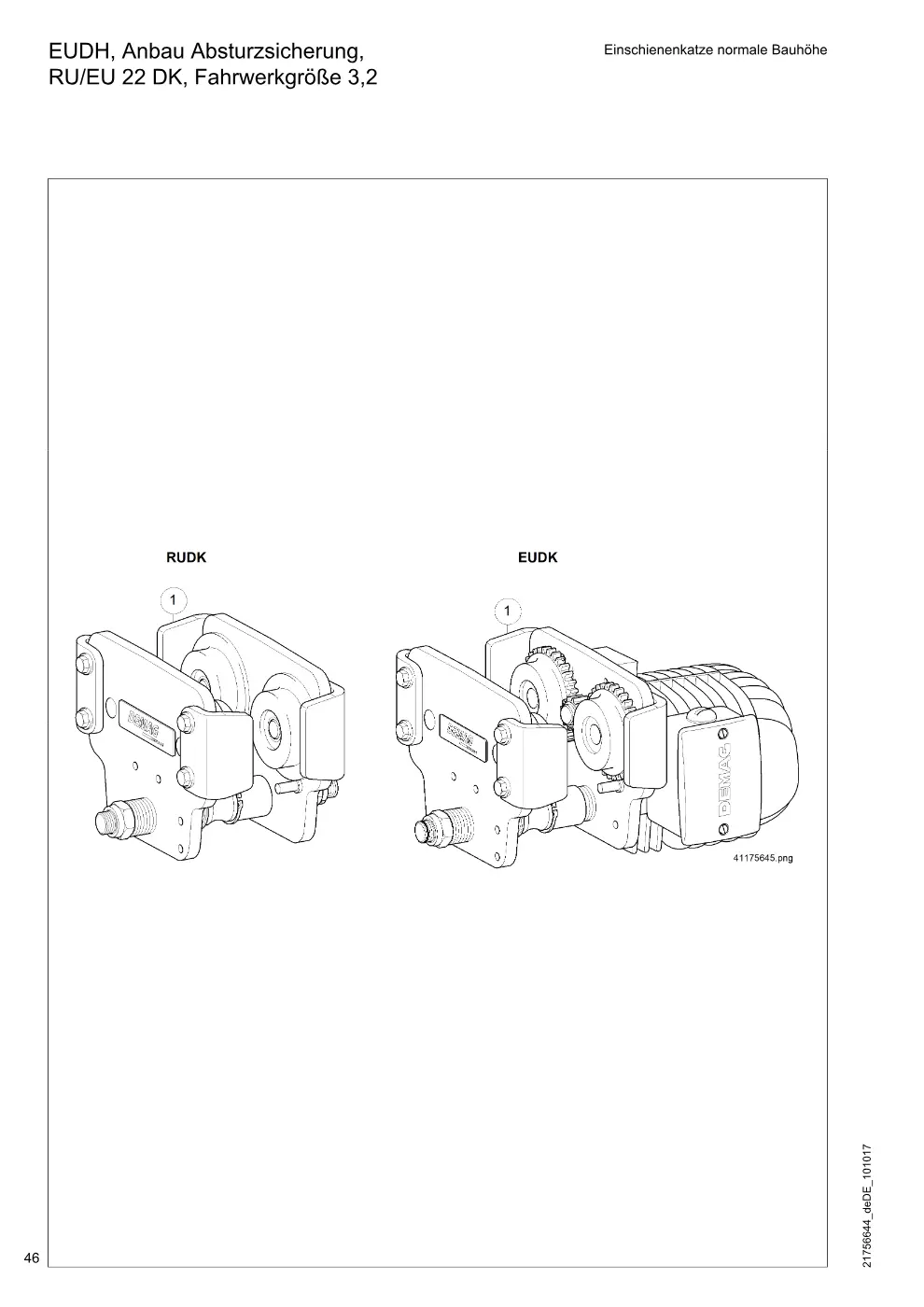 Demag DH 160 – EUDH, Anbau Absturzsicherung, Einschienenkatze normale Bauhöhe RU/EU 22 DK, Fahrwerkgröße 3,2, Zeichnung Seite 46