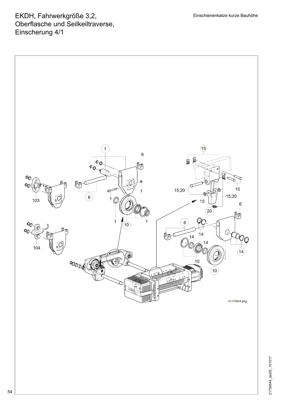 Demag DH 160 – EKDH, Fahrwerkgröße 3,2, Einschienenkatze kurze Bauhöhe Oberflasche und Seilkeiltraverse, Einscherung 4/1, Zeichnung Seite 54