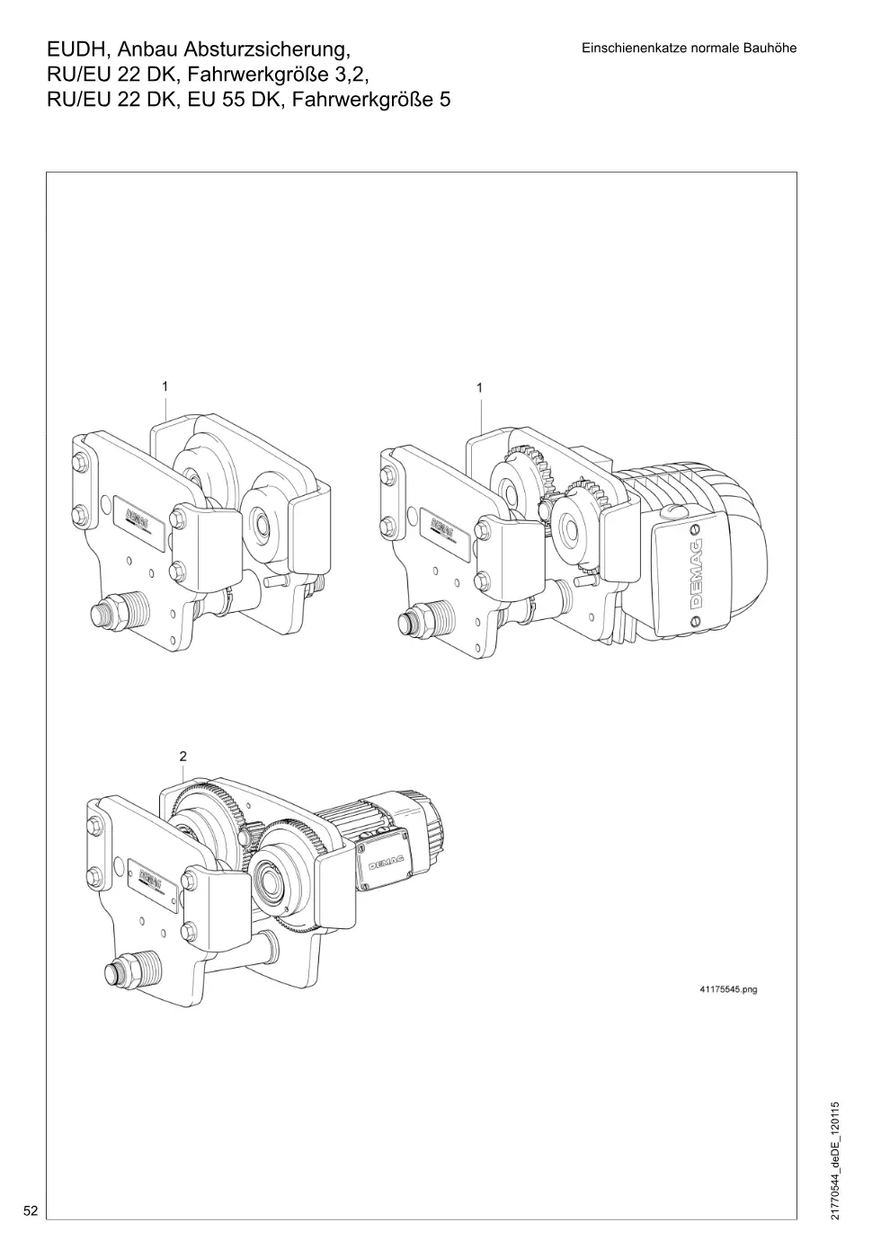 Demag DH 200 ab 1.6.1997 – EUDH, Anbau Absturzsicherung, Einschienenkatze normale Bauhöhe RU/EU 22 DK, Fahrwerkgröße 3,2, RU/EU 22 DK, EU 55 DK, Fahrwerkgröße 5, Zeichnung Seite 52