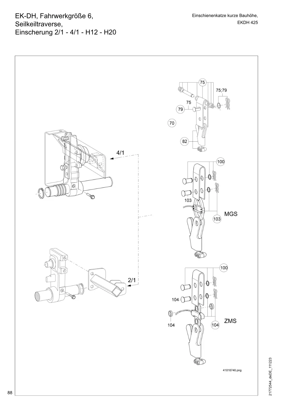 Demag DH 400 – EK-DH, Fahrwerkgröße 6, Einschienenkatze kurze Bauhöhe, Seilkeiltraverse, Einscherung 2/1 - 4/1 - H12 - H20, Zeichnung Seite 88