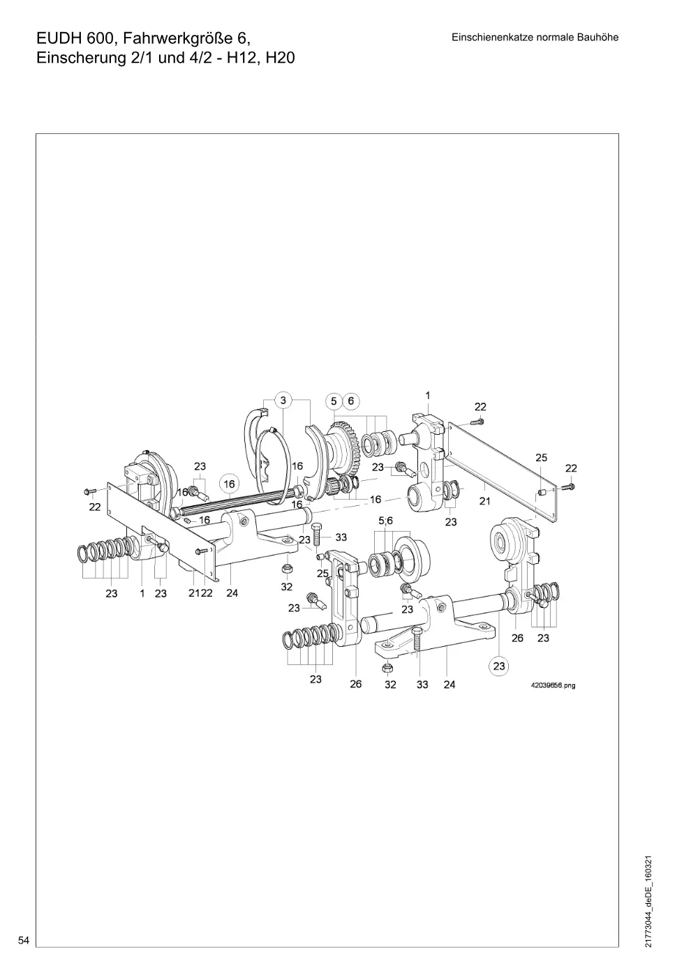 Demag DH 600 – EUDH 600, Fahrwerkgröße 6, Einschienenkatze normale Bauhöhe Einscherung 2/1 und 4/2 - H12, H20, Zeichnung Seite 54