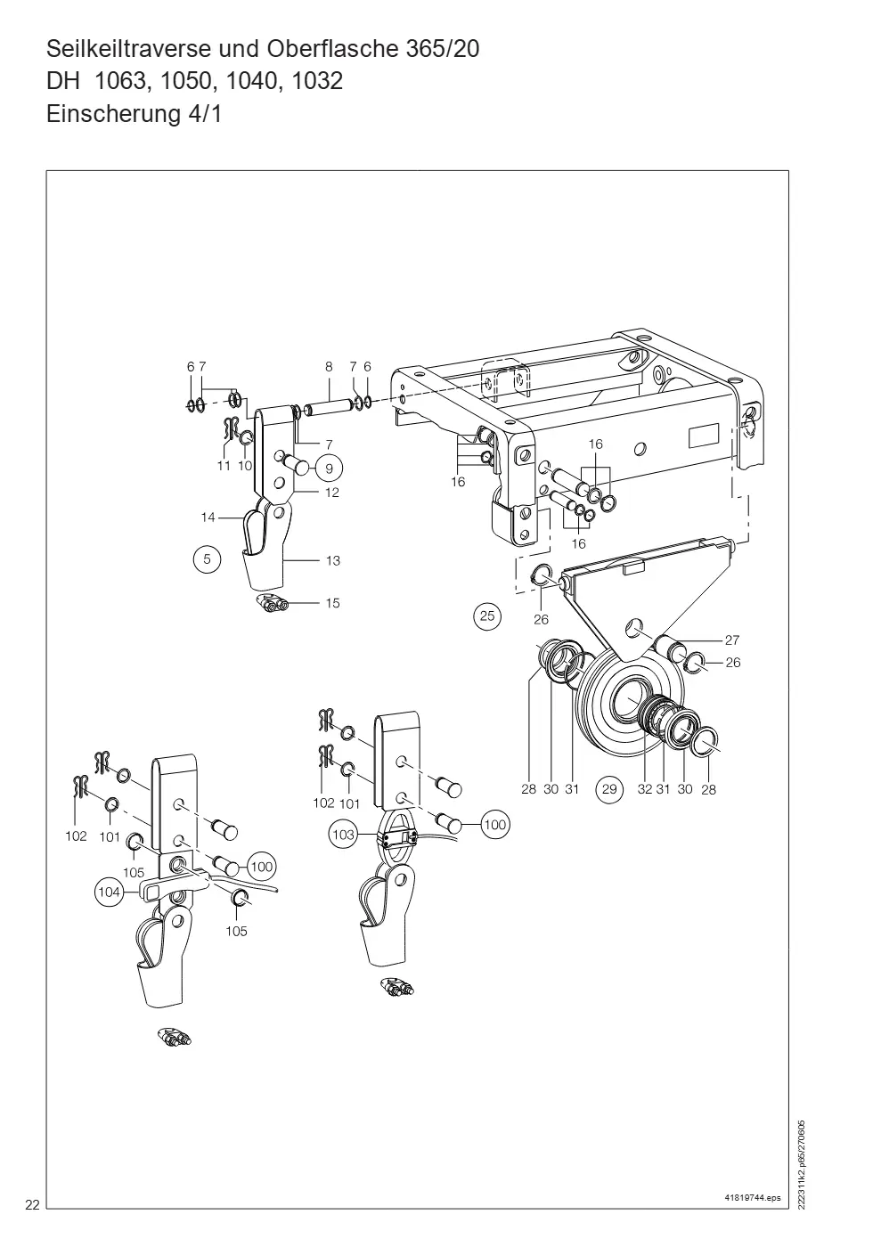 Demag DH 1000 – Seilkeiltraverse und Oberflasche 365/20 DH 1063, 1050, 1040, 1032, Zeichnung Seite 22
