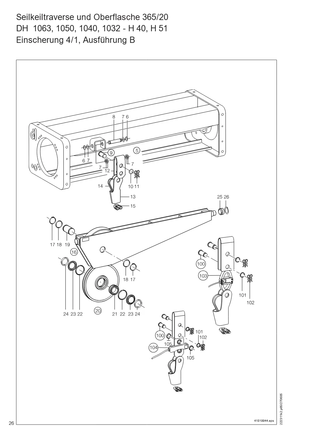 Demag DH 1000 – Seilkeiltraverse und Oberflasche 365/20 DH 1063, 1050, 1040, 1032 - H 40, H 51, Zeichnung Seite 26