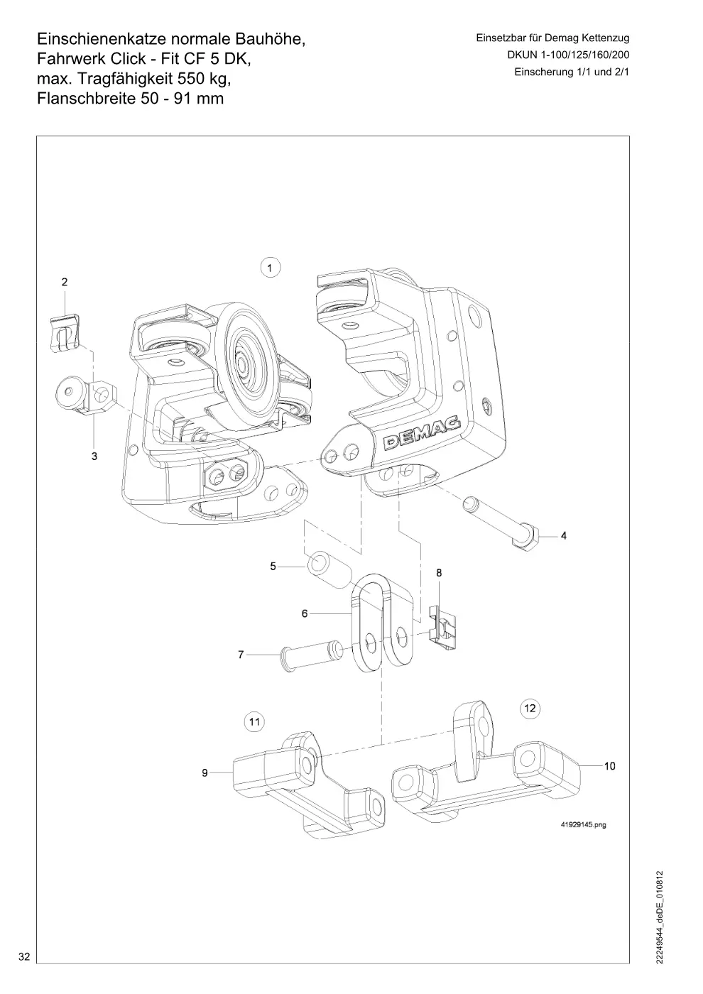 Demag DKUN 1 – Einschienenkatze normale Bauhöhe, Einsetzbar für Demag Kettenzug Fahrwerk Click - Fit CF 5 DK, max. Tragfähigkeit 550 kg,, Zeichnung Seite 32