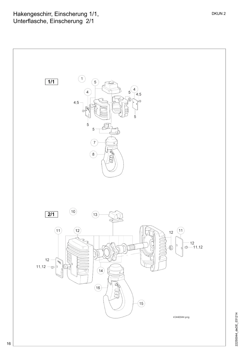 Demag DKUN 2 – Hakengeschirr, Einscherung 1/1, Unterflasche, Einscherung 2/1, Zeichnung Seite 16