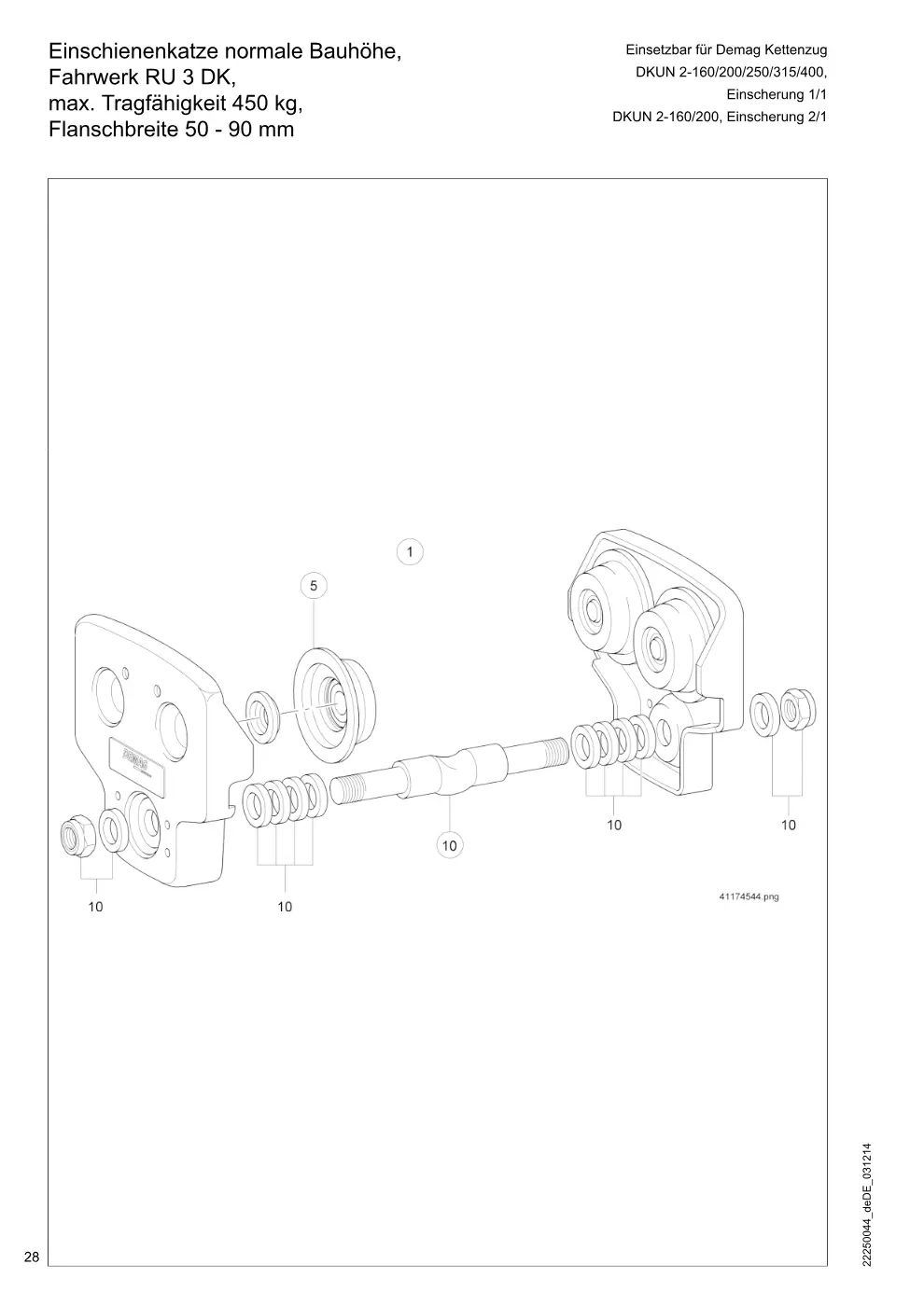 Demag DKUN 2 – Einschienenkatze normale Bauhöhe, Einsetzbar für Demag Kettenzug Fahrwerk RU 3 DK, DKUN 2-160/200/250/315/400, max. Tragfähigkeit 450 kg,, Zeichnung Seite 28