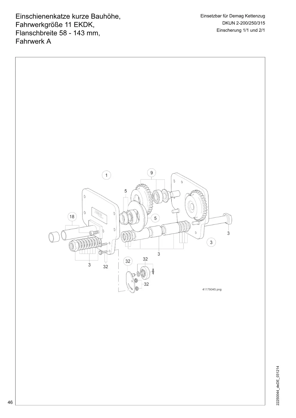 Demag DKUN 2 – Einschienenkatze kurze Bauhöhe, Einsetzbar für Demag Kettenzug Fahrwerkgröße 11 EKDK, Flanschbreite 58 - 143 mm,, Zeichnung Seite 46