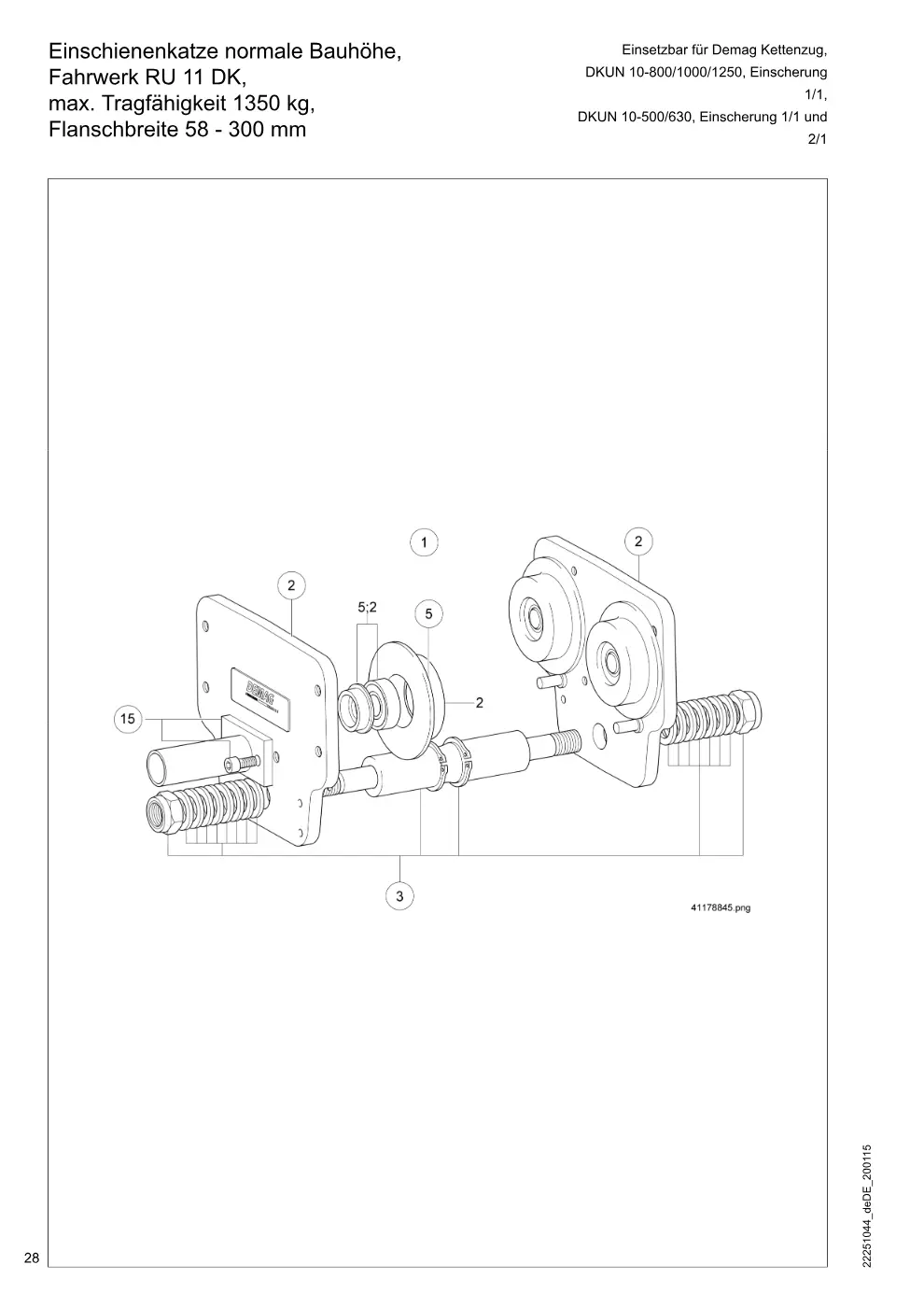Demag DKUN 10 – Einschienenkatze normale Bauhöhe, Einsetzbar für Demag Kettenzug, Fahrwerk RU 11 DK, DKUN 10-800/1000/1250, Einscherung max. Tragfähigkeit 1, Zeichnung Seite 28