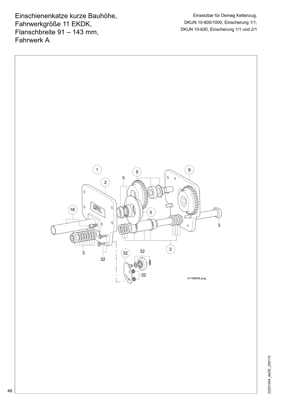 Demag DKUN 10 – Einschienenkatze kurze Bauhöhe, Einsetzbar für Demag Kettenzug, Fahrwerkgröße 11 EKDK, DKUN 10-800/1000, Einscherung 1/1, DKUN 10-630, Einsc, Zeichnung Seite 46