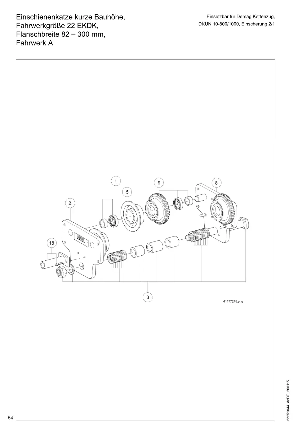 Demag DKUN 10 – Einschienenkatze kurze Bauhöhe, Einsetzbar für Demag Kettenzug, Fahrwerkgröße 22 EKDK, DKUN 10-800/1000, Einscherung 2/1 Flanschbreite 82 – , Zeichnung Seite 54