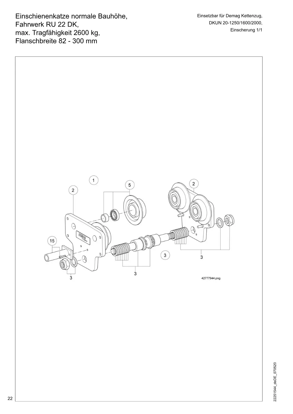 Demag DKUN 20 – Einschienenkatze normale Bauhöhe, Einsetzbar für Demag Kettenzug, Fahrwerk RU 22 DK, DKUN 20-1250/1600/2000, max. Tragfähigkeit 2600 kg,, Zeichnung Seite 22