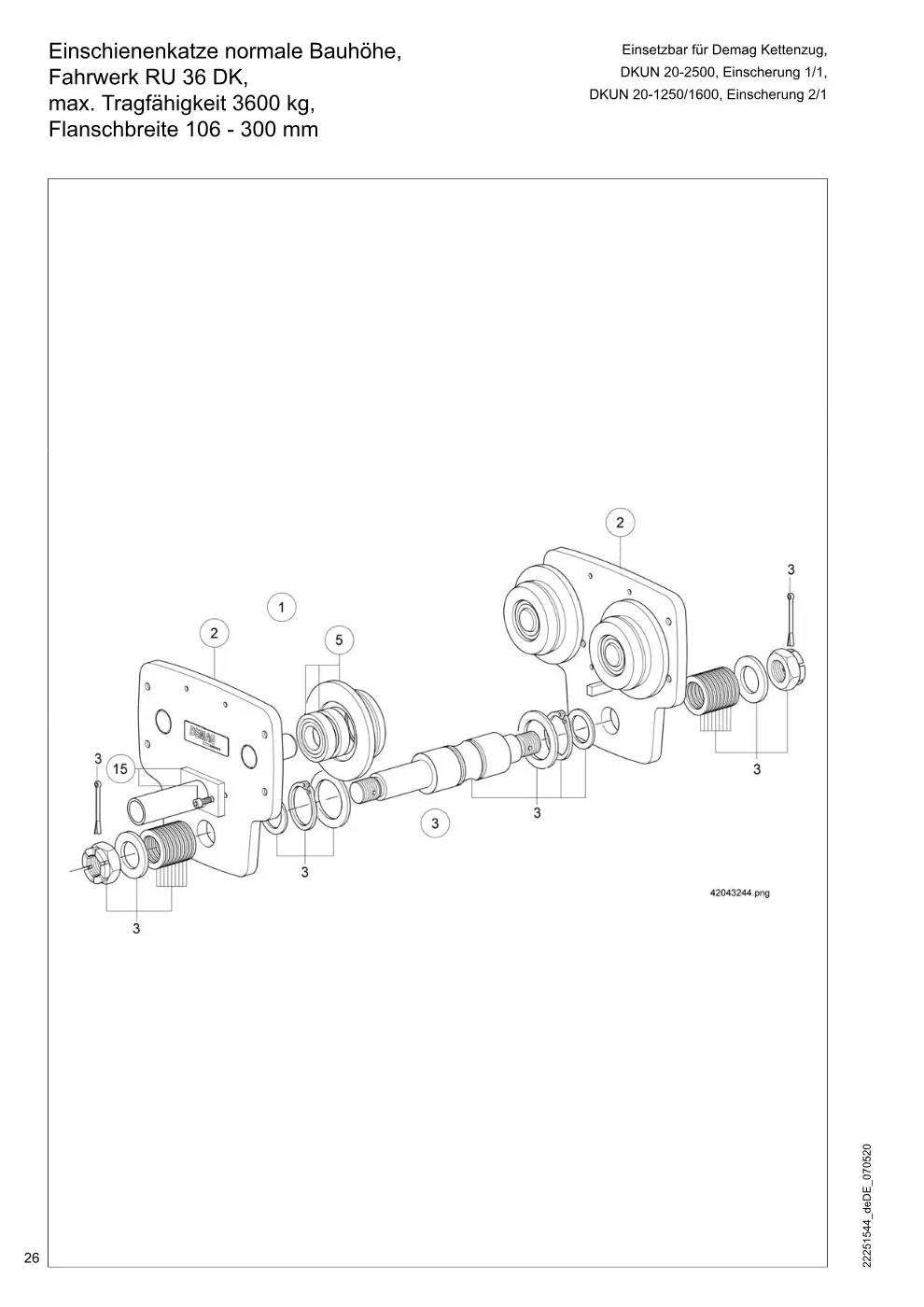Demag DKUN 20 – Einschienenkatze normale Bauhöhe, Einsetzbar für Demag Kettenzug, Fahrwerk RU 36 DK, DKUN 20-2500, Einscherung 1/1, DKUN 20-1250/1600, Einsc, Zeichnung Seite 26