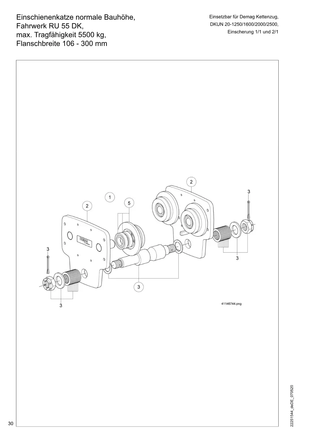Demag DKUN 20 – Einschienenkatze normale Bauhöhe, Einsetzbar für Demag Kettenzug, Fahrwerk RU 55 DK, DKUN 20-1250/1600/2000/2500, max. Tragfähigkeit 5500 kg, Zeichnung Seite 30