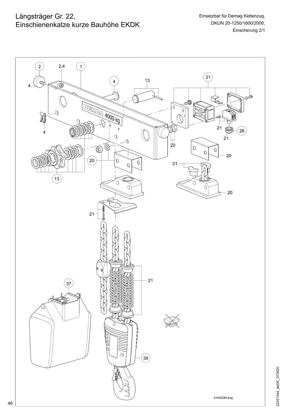 Demag DKUN 20 – Längsträger Gr. 22, Einsetzbar für Demag Kettenzug, Einschienenkatze kurze Bauhöhe EKDK DKUN 20-1250/1600/2000,, Zeichnung Seite 46