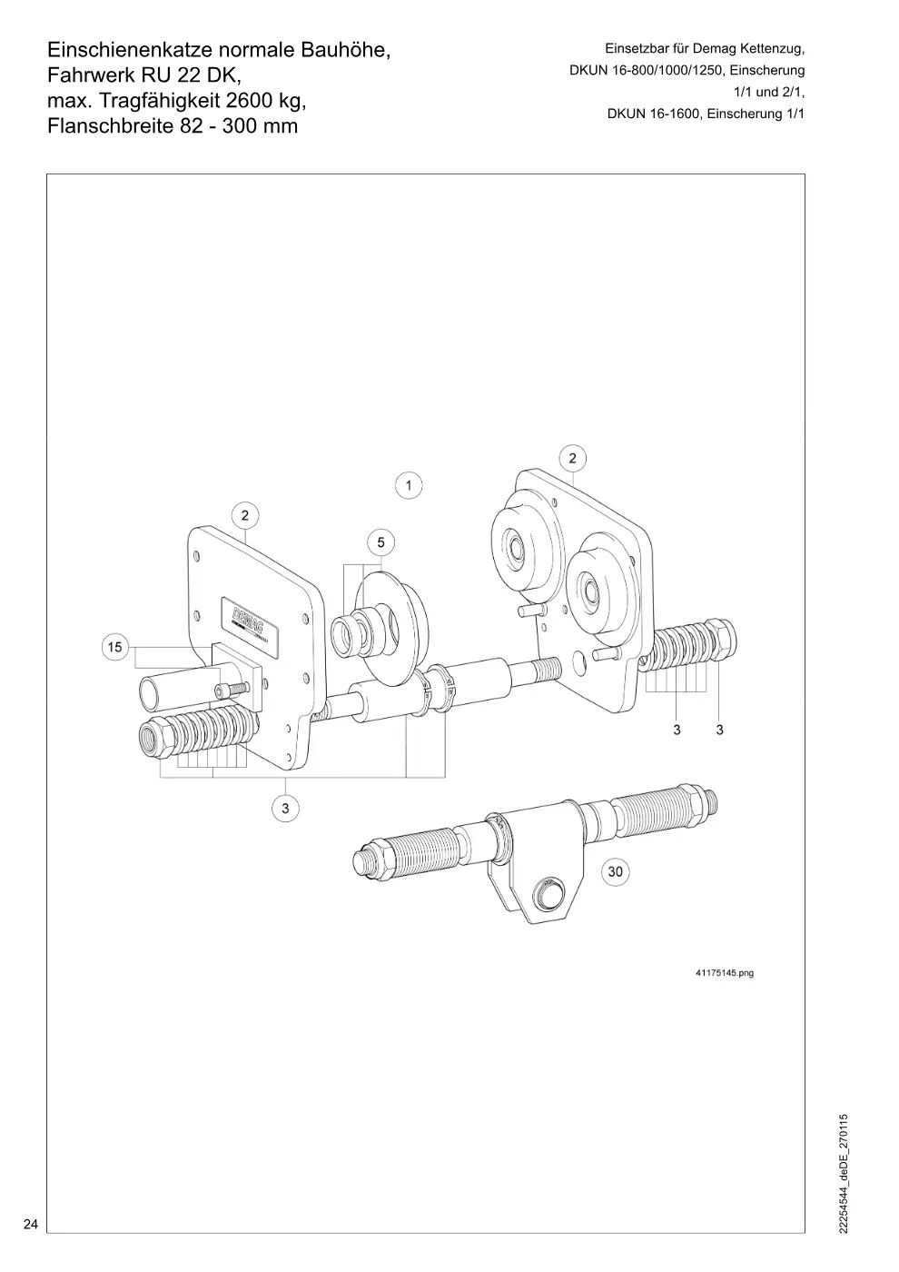 Demag DKUN 16 – Einschienenkatze normale Bauhöhe, Einsetzbar für Demag Kettenzug, Fahrwerk RU 22 DK, DKUN 16-800/1000/1250, Einscherung max. Tragfähigkeit 2, Zeichnung Seite 24