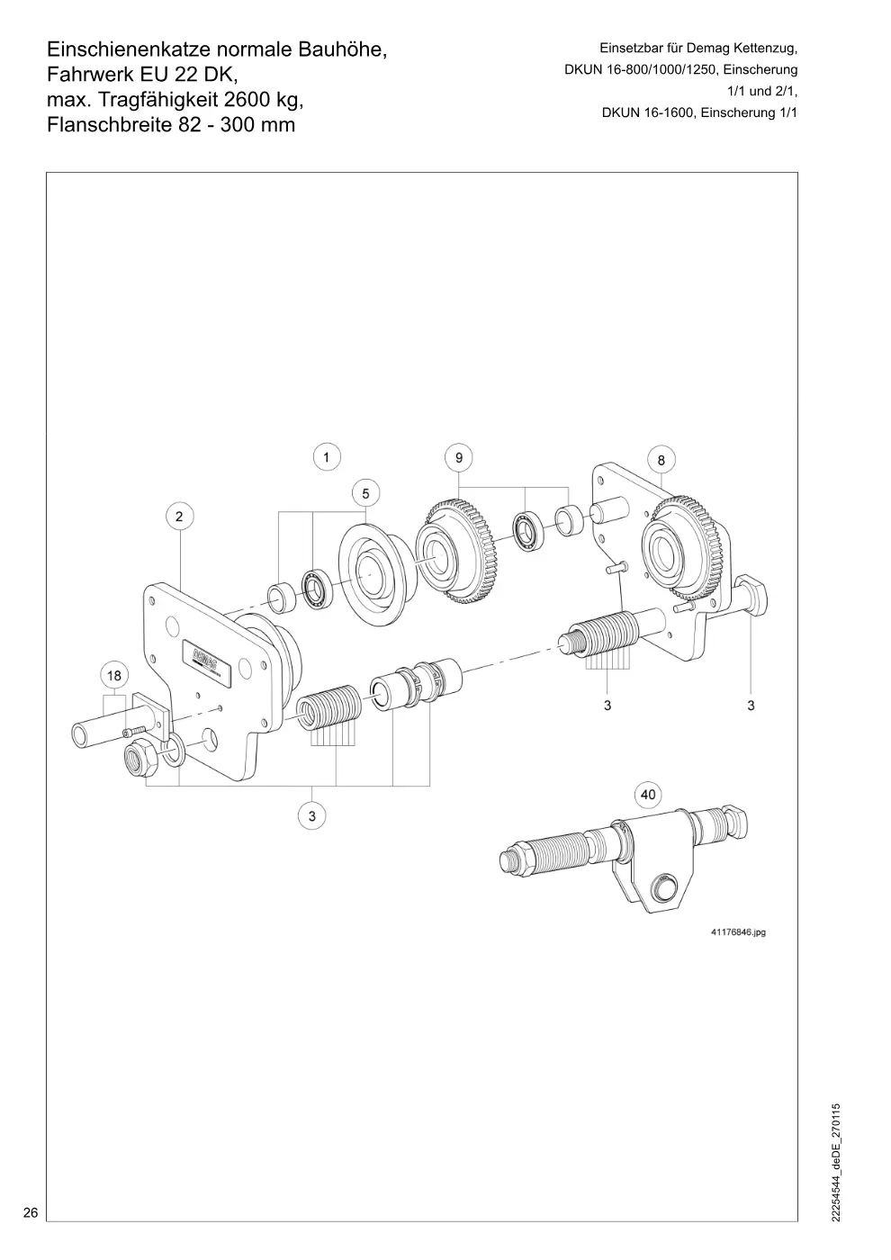 Demag DKUN 16 – Einschienenkatze normale Bauhöhe, Einsetzbar für Demag Kettenzug, Fahrwerk EU 22 DK, DKUN 16-800/1000/1250, Einscherung max. Tragfähigkeit 2, Zeichnung Seite 26