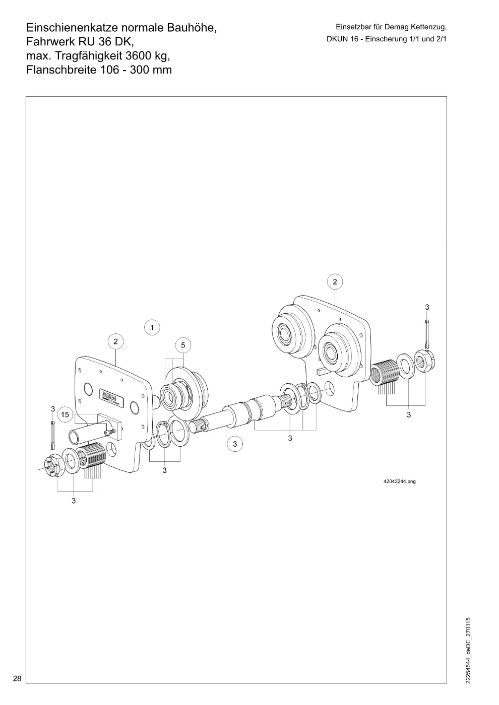 Demag DKUN 16 – Einschienenkatze normale Bauhöhe, Einsetzbar für Demag Kettenzug, Fahrwerk RU 36 DK, DKUN 16 - Einscherung 1/1 und 2/1 max. Tragfähigkeit 36, Zeichnung Seite 28