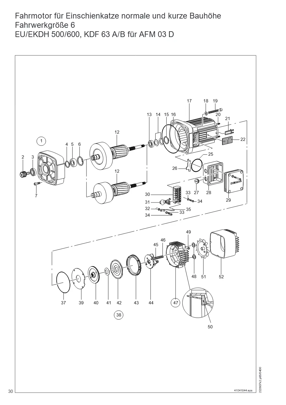Demag DH 500/600 – Fahrmotor für Einschienkatze normale und kurze Bauhöhe Fahrwerkgröße 6 EU/EKDH 500/600, KDF 63 A/B für AFM 03 D, Zeichnung Seite 30